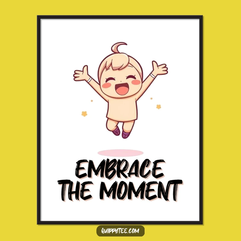 Funny Joyful Leap Poster: Decorate with Delight, Great Funny Gift