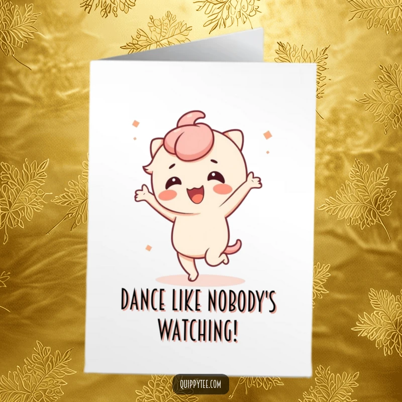 Funny Free Printable Birthday Card showing a Kawaii character dancing with pure joy and amusement.