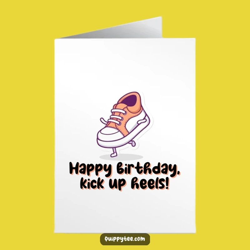 Free Printable Birthday Card: Silly Dancing Shoe - Funny Celebration Download