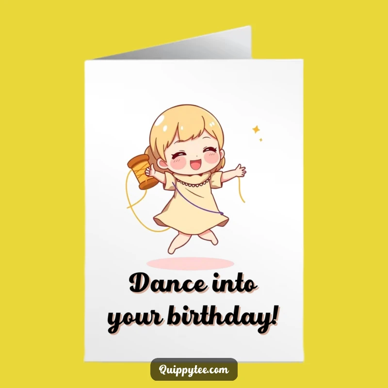 Free Printable Funny Birthday Card: Dancing Character & Thread, Hilarious Downloadable Gift