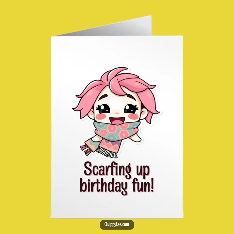 Free Printable Funny Birthday Card: Happy Scarf Character Downloadable Gift