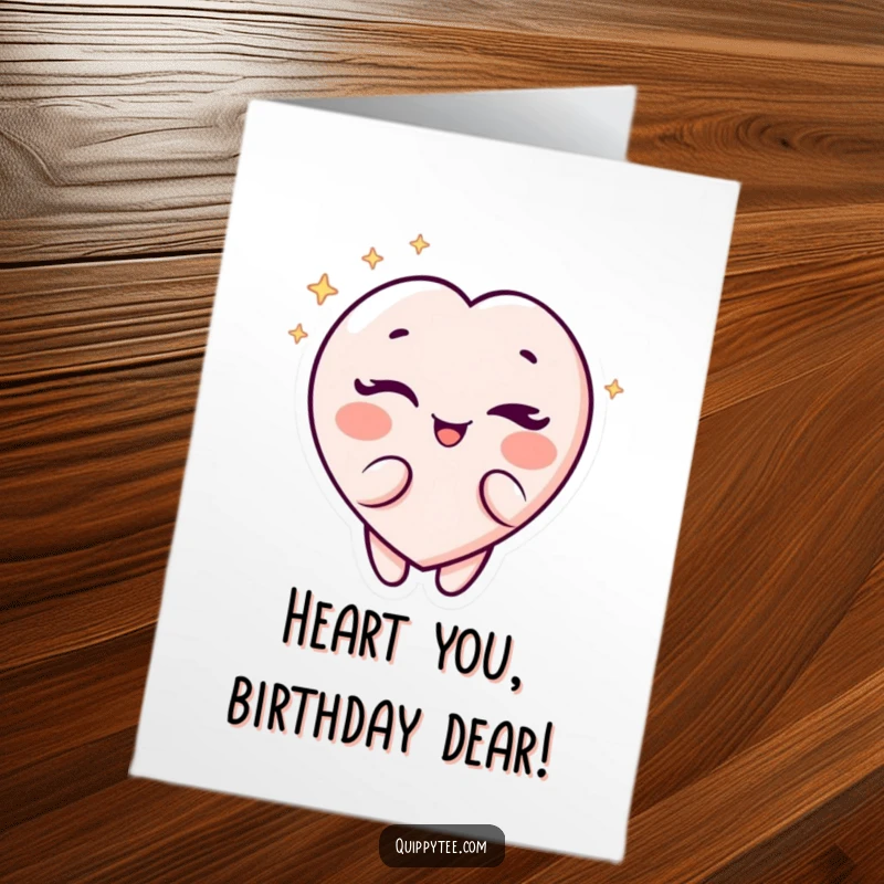 Witty Free Printable Birthday Card: A sparkling heart character winks mischievously and playfully.