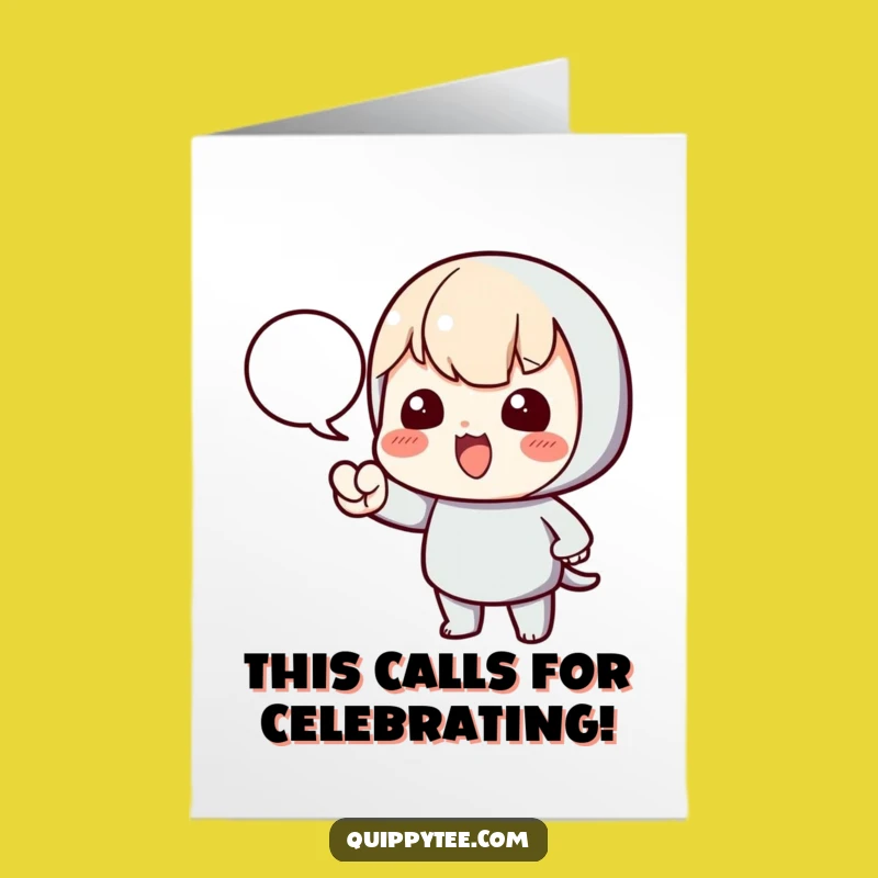 Free Printable Congrats Card: Pointing Kawaii, Humorous Speech Bubble Gift