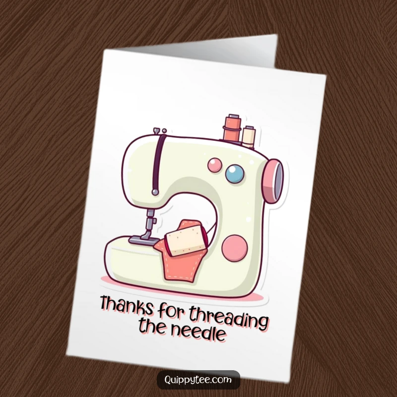 Funny free printable thank you card with a content sewing machine character and its happy bobbin, offering stitch-worthy gratitude.
