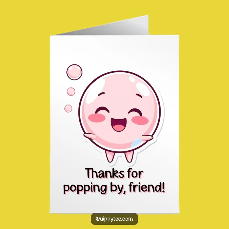 Free Printable Thank You Card: Bubbly Thanks Poppin'! Hilarious Downloadable Gift of Appreciation.